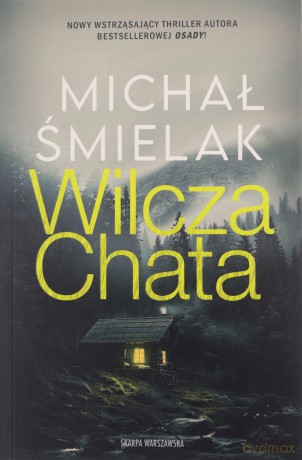 Wilcza chata - Michał Śmielak [KSIĄŻKA]