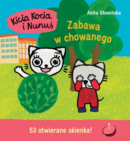 Zabawa w chowanego. Kicia Kocia i Nunuś - Anita Głowińska [KSIĄŻKA]