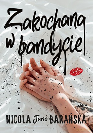 Zakochana w bandycie - Nicola Barańska "Juno" [KSIĄŻKA]