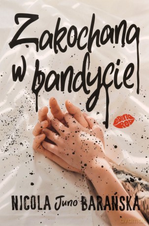 Zakochana w bandycie - Nicola Barańska "Juno" [KSIĄŻKA]