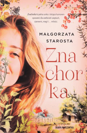 Znachorka - Małgorzata Starosta [KSIĄŻKA]