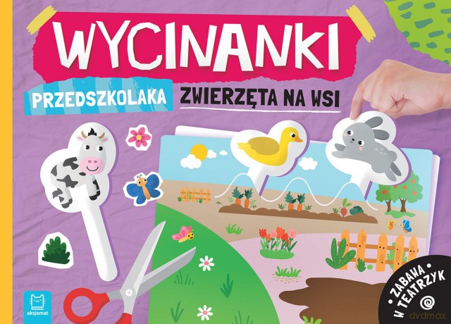 Zwierzęta na wsi. Wycinanki przedszkolaka. Zabawa w teatrzyk - Agata Kaczyńska [KSIĄŻKA]
