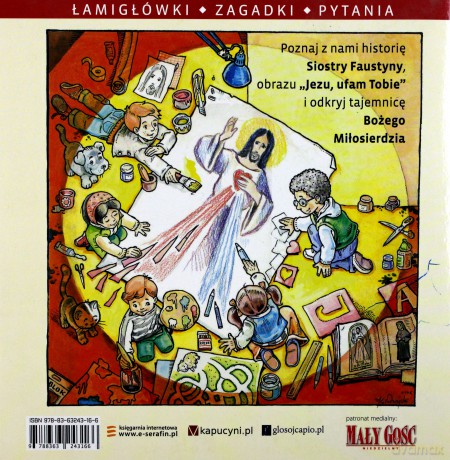 Poszukiwacze Bożego Miłosierdzia. Faustyna święta dziewczyna  - Dorota Jakimowicz, Piotr Kołodziejski [KSIĄŻKA]