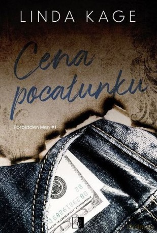 Cena pocałunku. Forbidden Men - Linda Kage [KSIĄŻKA]