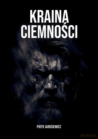 Kraina Ciemności - Piotr Jarosiewicz [KSIĄŻKA]