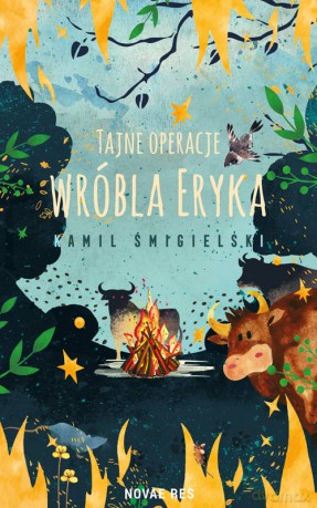 Tajne operacje wróbla Eryka - Kamil Śmigielski [KSIĄŻKA]