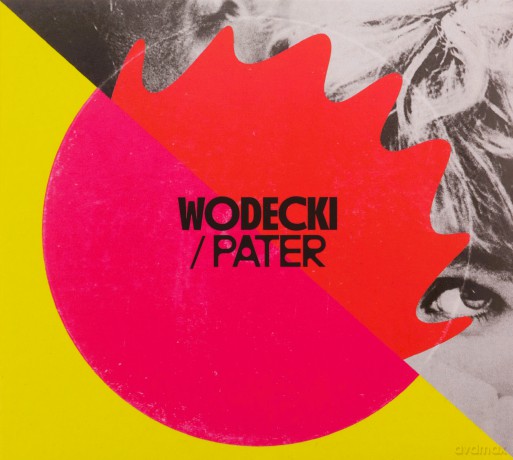 Wodecki/Pater: Wodecki/Pater (digipack) [CD]