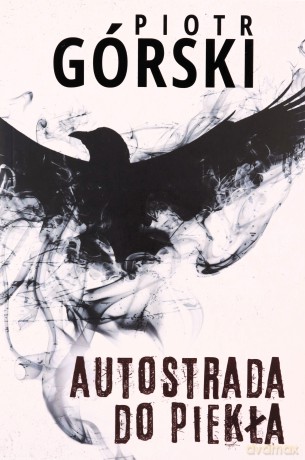 Autostrada do piekła. Komisarz Kruk (Tom 8) - Piotr Górski [KSIĄŻKA]