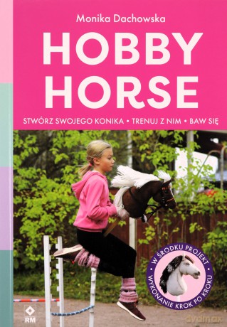 Hobby horse - Monika Dachnowska [KSIĄŻKA]