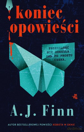 Koniec opowieści - A. J. Finn [KSIĄŻKA]