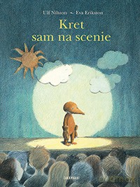 Kret sam na scenie - Ulf Nilsson, Eva Eriksson [KSIĄŻKA]