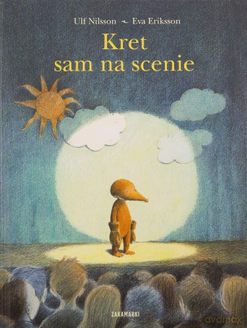 Kret sam na scenie - Ulf Nilsson, Eva Eriksson [KSIĄŻKA]