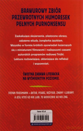 Pechowy dzień. 17 i pół historii, które jeśli się nawet nie wydarzyły, to przecież mogły - Stefan Friedmann [KSIĄŻKA]