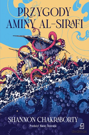 Przygody Aminy al-Sirafi - Shannon Chakraborty [KSIĄŻKA]