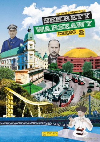 Sekrety Warszawy 2 - Jerzy S. Majewski [KSIĄŻKA]