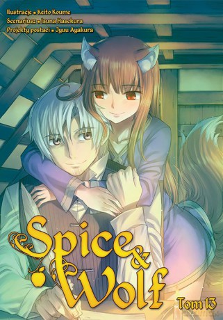 Spice and Wolf (Tom 13) - Keito Koume, Isuna Hasekura [KOMIKS]