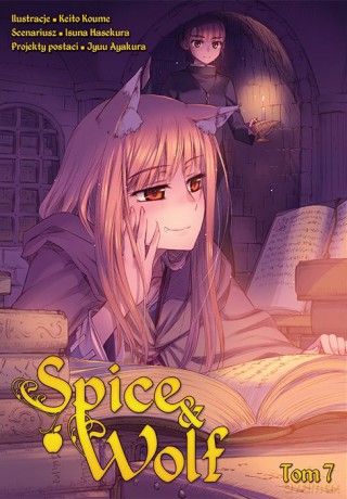 Spice and Wolf (Tom 7) - Keito Koume, Isuna Hasekura [KOMIKS]