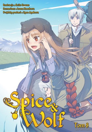 Spice and Wolf (Tom 8) - Keito Koume, Isuna Hasekura [KOMIKS]
