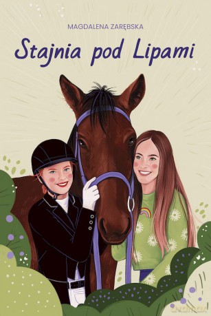 Stajnia Pod Lipami - Magdalena Zarębska [KSIĄŻKA]