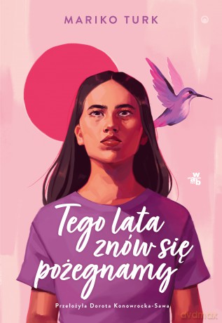 Tego lata znów się pożegnamy - Mariko Turk [KSIĄŻKA]