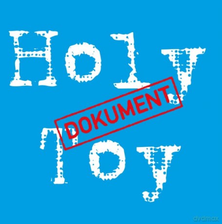 Holy Toy: Dokument [CD]