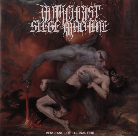 Antichrist Siege Machine: Vengeance Of Eternal Fire [CD]