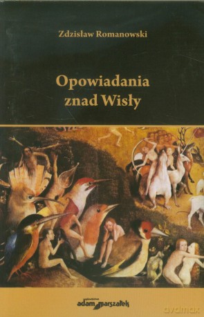 Opowiadania znad Wisły - Zdzisław Romanowski [KSIĄŻKA]