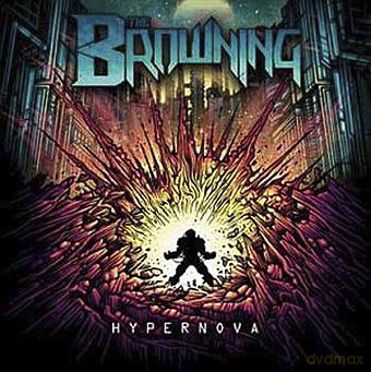 The Browning: Hypernova [CD]