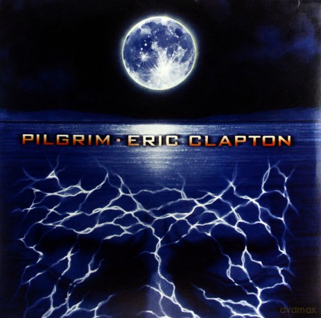 Eric Clapton: Pilgrim (Limited) [2xWINYL]