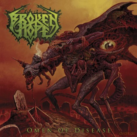 Broken Hope: Omen Of Disease [CD]