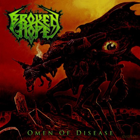 Broken Hope: Omen Of Disease [CD]