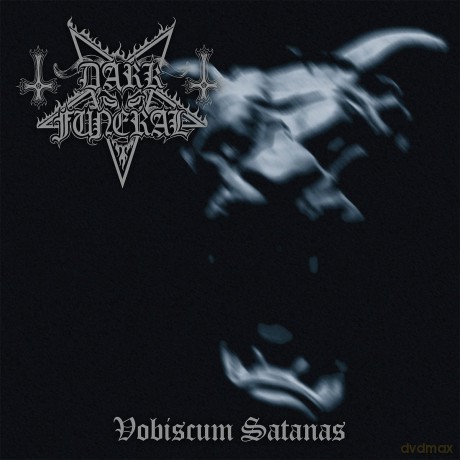 Dark Funeral: Vobiscum Satanas [CD]
