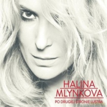 Halina Mlynkova: Po Drugiej Stronie Lustra (digipack) [CD]