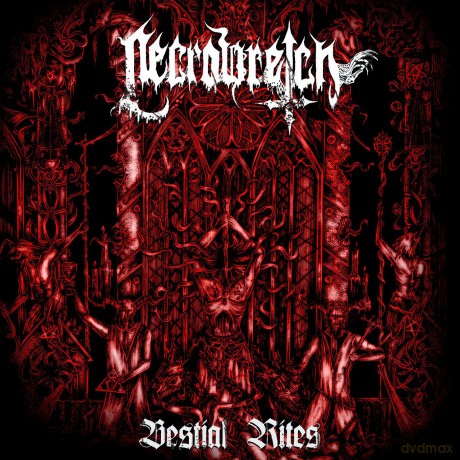 Necrowretch: Bestial Rites 2009-2012 [CD]