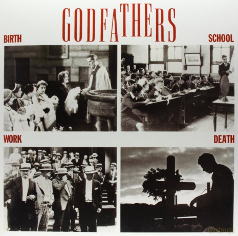 The Godfathers: Birth School Work Death [WINYL]