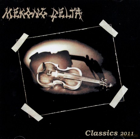 Mekong Delta: Classics 2011 [CD]
