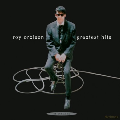 Roy Orbison: In Dreams: Greatest Hits [CD]
