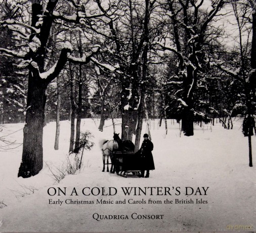 Quadriga Consort: On A Cold Winter's Day - Early Christmas Music And Carols From The British Isles [CD]