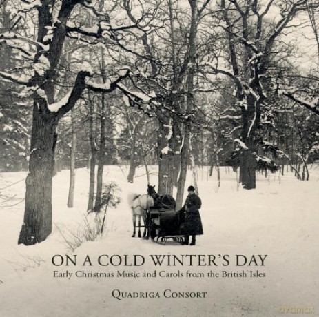 Quadriga Consort: On A Cold Winter's Day - Early Christmas Music And Carols From The British Isles [CD]