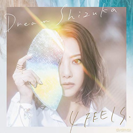 Dream Shizuka: 4 Feels Cddvd [CD]
