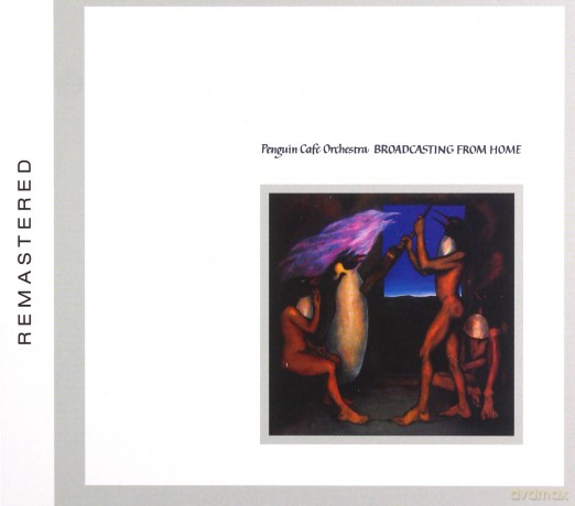 Penguin Cafe Orchestra: Broadcasting From Home [CD]