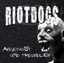 Riot Dogs: Angepasst Und Freundlich (Eco) [Winyl]