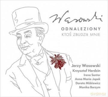 Jerzy Wasowski: Wasowski Odnaleziony. Ktos Zbudzil Mnie (digipack) [CD]