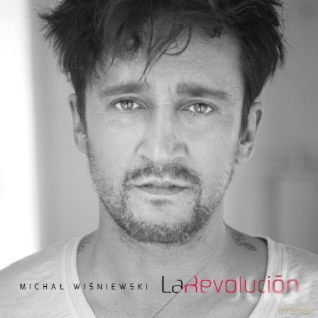 Michał Wiśniewski: La Revolución [CD]