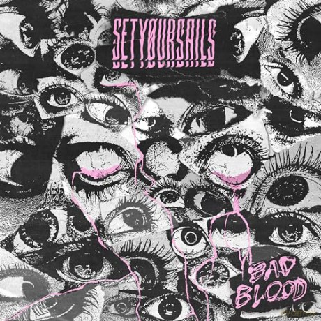 Setyoursails: Bad Blood [Winyl]