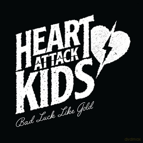 Heart Attack Kids: Bad Luck Like Gold [Winyl]
