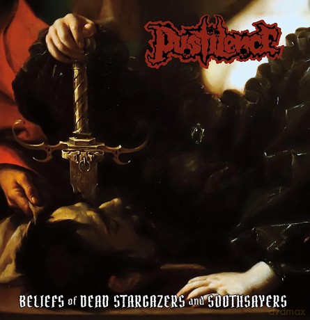 Pustilence: Beliefs Of Dead Stargazers And Soothsayers [Winyl]