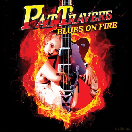 Pat Travers: Blues On Fire [Winyl]