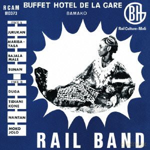 Rail Band: Buffet Hotel De La Gare [CD]
