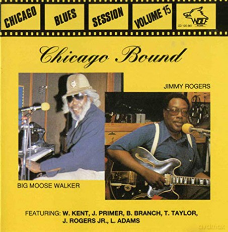 Jimmy Rogers/Big Moose Walker: Chicago Bound [CD]